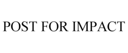 post for impact