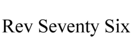 rev seventy six