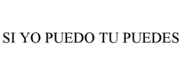 si yo puedo tu puedes