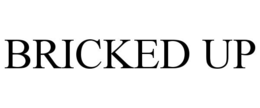 bricked up