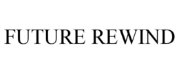 future rewind