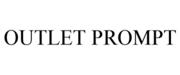 outlet prompt