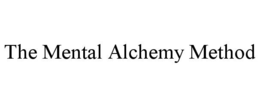 the mental alchemy method