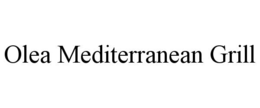 olea mediterranean grill