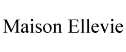 maison ellevie