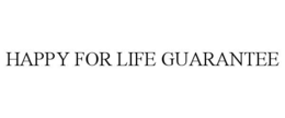 happy for life guarantee