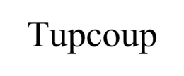 tupcoup
