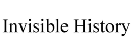 invisible history