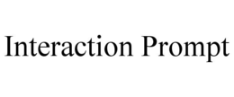 interaction prompt