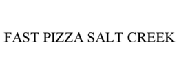 fast pizza salt creek