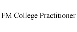 fm college practitioner