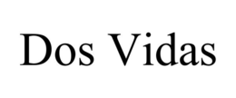 dos vidas