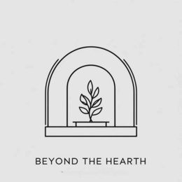 beyond the hearth