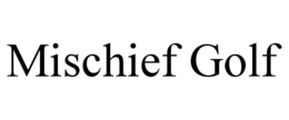 mischief golf