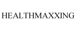 healthmaxxing
