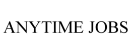 anytime jobs