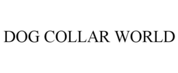 dog collar world