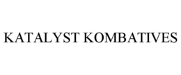 katalyst kombatives