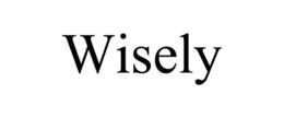 wisely
