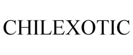 chilexotic