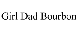 girl dad bourbon