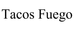tacos fuego
