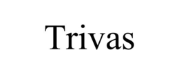 trivas