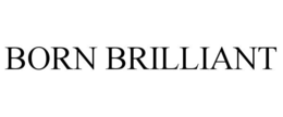 born brilliant
