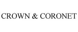 crown & coronet