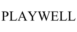 playwell
