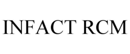 infact rcm