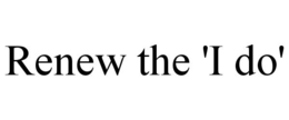 renew the 'i do'