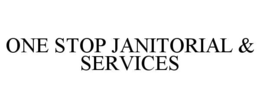 one stop janitorial & services