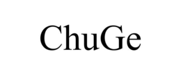 chuge