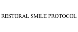 restoral smile protocol