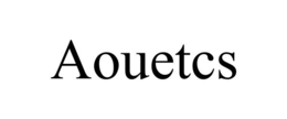 aouetcs
