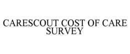 carescout cost of care survey