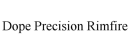 dope precision rimfire