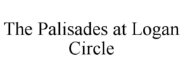the palisades at logan circle