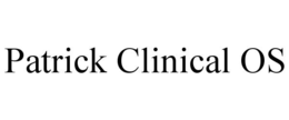 patrick clinical os