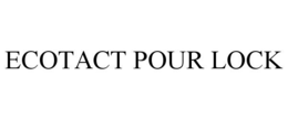 ecotact pour lock