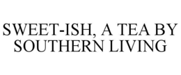 sweet-ish, a tea by southern living