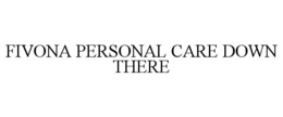 fivona personal care down there