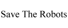 save the robots