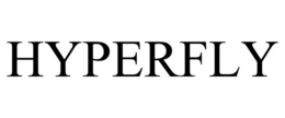 hyperfly