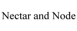 nectar and node