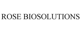 rose biosolutions