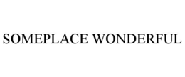 someplace wonderful