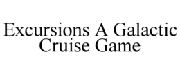 excursions a galactic cruise game