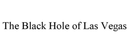 the black hole of las vegas